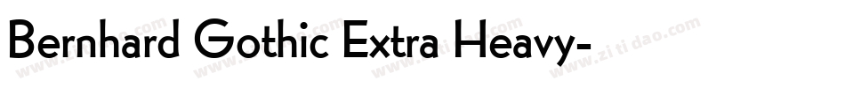 Bernhard Gothic Extra Heavy字体转换